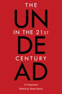 Title: The Undead in the 21st Century