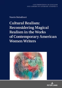Title: Cultural Realism: Reconsidering Magical Realism in the Works of Contemporary American Women Writers