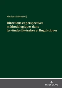 Title: Directions et perspectives méthodologiques dans les études littéraires et linguistiques
