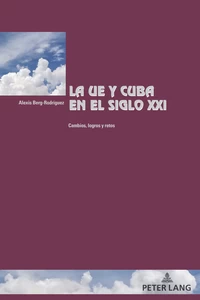 Title: La UE y Cuba en el siglo XXI