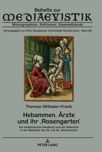 Title: Hebammen, Ärzte und ihr ‚Rosengarten‘