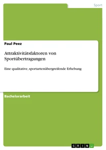 Titel: Attraktivitätsfaktoren von Sportübertragungen