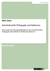 Titel: Interkulturelle Pädagogik und Inklusion
