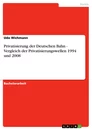 Titel: Privatisierung der Deutschen Bahn - Vergleich der Privatisierungswellen 1994 und 2008