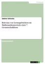 Titel: Relevanz von Lerntagebüchern im Mathematikunterricht einer 7. Gesamtschulklasse