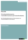 Titel: Privathaushaltssituation, Umweltbewusstsein und Umweltverhalten