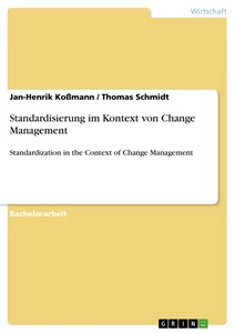 Titel: Standardisierung im Kontext von Change Management
