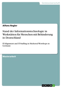 Titel: Stand der Informationstechnologie in Werkstätten für Menschen mit Behinderung in Deutschland
