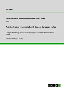 Titel: Administrative reforms in South Eastern European states