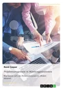 Titel: Projektmanagement in Matrixorganisationen. Wie lassen sich die Personalressourcen effektiv steuern?