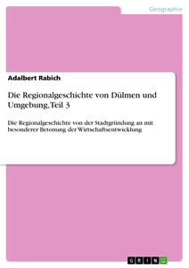Titel: Die Regionalgeschichte von Dülmen und Umgebung, Teil 3