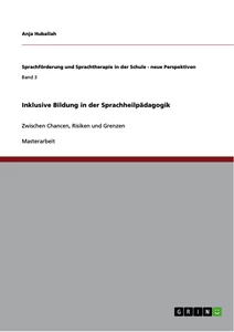 Titel: Inklusive Bildung in der Sprachheilpädagogik