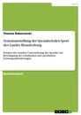 Titel: Systemumstellung der Spezialschulen Sport des Landes Brandenburg