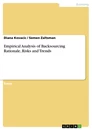 Titel: Empirical Analysis of Backsourcing Rationale, Risks and Trends