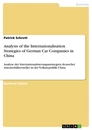 Titel: Analysis of the Internationalisation Strategies of German Car Companies in China