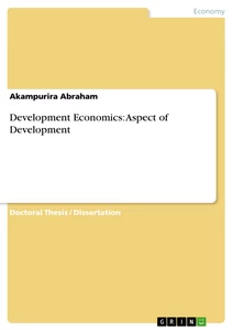 Titel: Development Economics: Aspect of Development