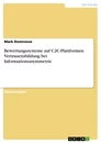 Titel: Bewertungssysteme auf C2C-Plattformen: Vertrauensbildung bei Informationsasymmetrie