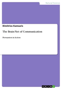 Titel: The Brain-Net of Communication