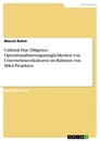 Titel: Cultural Due Diligence. Operationalisierungsmöglichkeiten von Unternehmenskulturen im Rahmen von M&A-Projekten