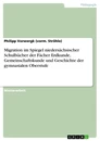 Titel: Migration im Spiegel niedersächsischer Schulbücher der Fächer Erdkunde, Gemeinschaftskunde und Geschichte der gymnasialen Oberstufe