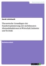 Titel: Theoretische Grundlagen der Standortoptimierung mit nichtlinearen Abstandsfunktionen in Wirtschaft, Industrie und Technik