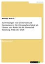 Titel: Auswirkungen von Sportevents auf Destinationen. Die Olympischen Spiele als Chance und Risiko für die Hansestadt Hamburg 2024 oder 2028