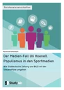 Titel: Der Medien-Fall Uli Hoeneß. Populismus in den Sportmedien