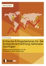 Titel: Kritische Erfolgsfaktoren für die Auslandsvermarktung nationaler Sportligen