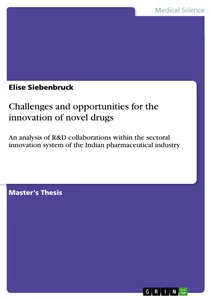 Titel: Challenges and opportunities for the innovation of novel drugs