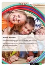 Titel: Erlebnispädagogik für Kinder mit ADHS. Eine Handreichung zur praktischen Durchführung in der Sozialen Arbeit