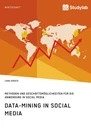 Titel: Data-Mining in Social Media