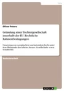 Titel: Gründung einer Tochtergesellschaft innerhalb der EU. Rechtliche Rahmenbedingungen