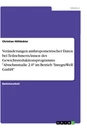 Titel: Veränderungen anthropometrischer Daten bei Teilnehmern/innen des Gewichtsreduktionsprogramms "Abnehmstudie 2.0" im Betrieb "IntegraWell GmbH"