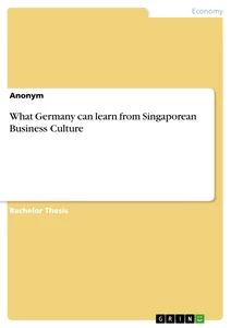 Titel: What Germany can learn from Singaporean Business Culture