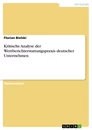 Titel: Kritische Analyse der Wertberichterstattungspraxis deutscher Unternehmen