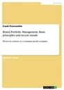 Titel: Brand Portfolio Management.  Basic principles and recent trends