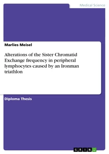 Titel: Alterations of the Sister Chromatid Exchange frequency in peripheral lymphocytes caused by an Ironman triathlon
