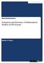 Titel: Evaluation and Extension of Mathematical Models of P2P Systems