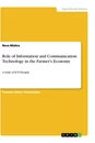 Titel: Role of Information and Communication Technology in the Farmer’s Economy
