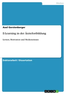 Titel: E-Learning in der Ärztefortbildung
