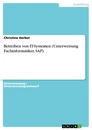 Titel: Unterweisungsentwurf zur praktischen Prüfung der Ausbildereignung nach AEVO (Fachinformatiker, SAP)