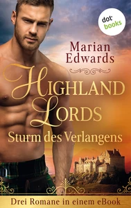 Titel: Highland Lords - Sturm des Verlangens