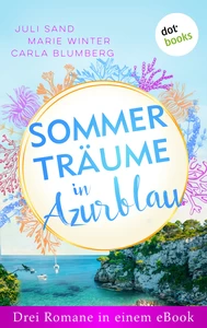Titel: Sommerträume in Azurblau