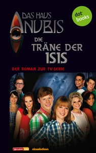 Title: Das Haus Anubis - Band 6: Die Träne der Isis