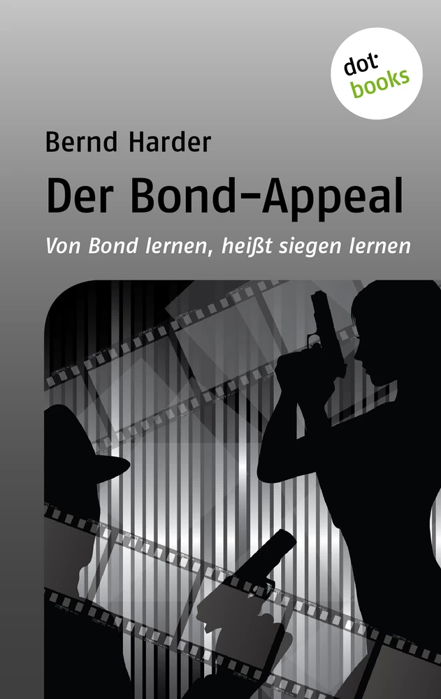 Titel: Der Bond-Appeal