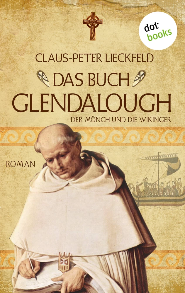 Titel: Der Mönch und die Wikinger - Band 2: Das Buch Glendalough