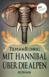 Titel: Mit Hannibal über die Alpen