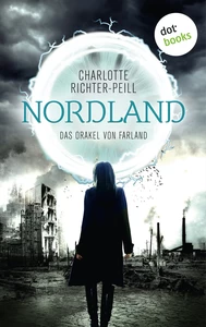 Titel: Das Orakel von Farland - Band 2: Nordland