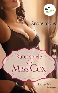 Titel: Rutenspiele der Miss Cox