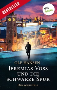 Titel: Jeremias Voss und die schwarze Spur - Der achte Fall
